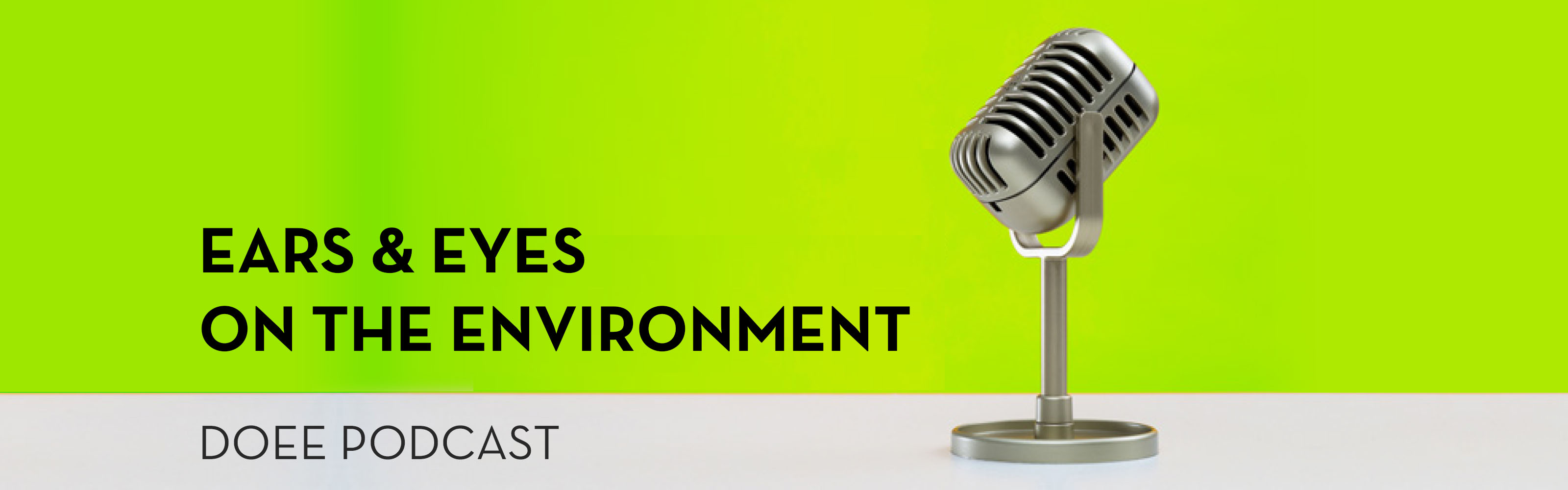 Ears & Eyes on the Environment - DOEE Podcast